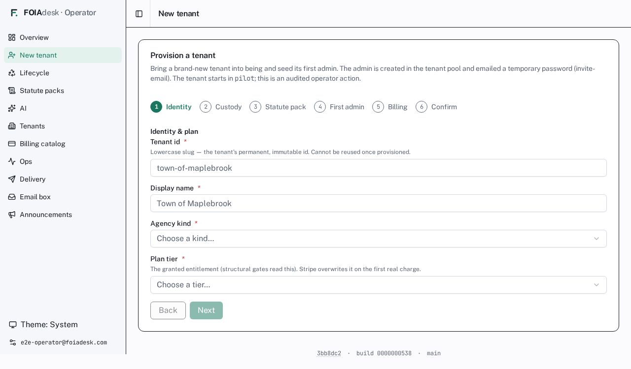 New tenant: the guided provisioning form — identity & plan is step 1 of 6 (custody, statute pack, first admin, billing, confirm follow).