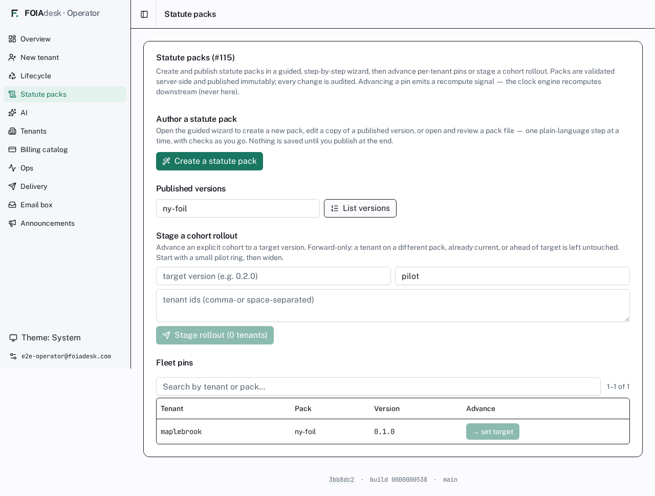 Statute packs: author a new pack via the guided wizard, list published versions, stage a cohort rollout, and see every tenant's current pin.